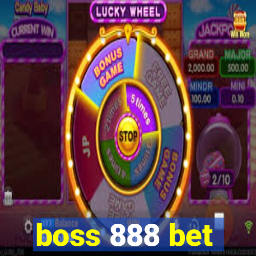 boss 888 bet